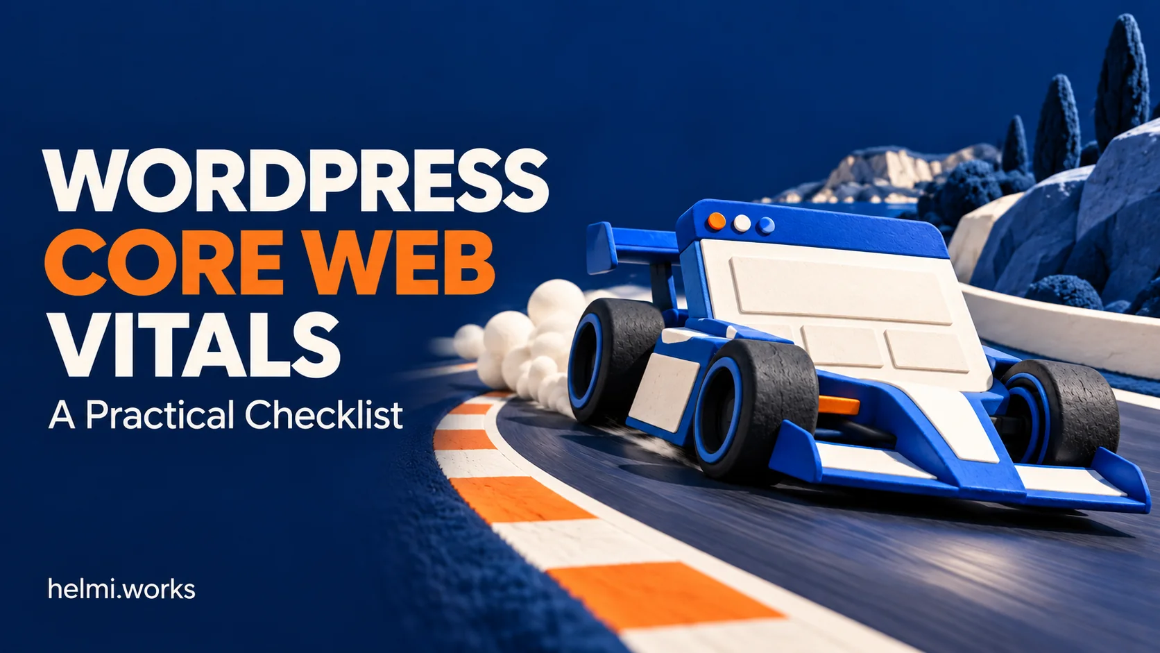 WordPress Core Web Vitals: A Practical Checklist